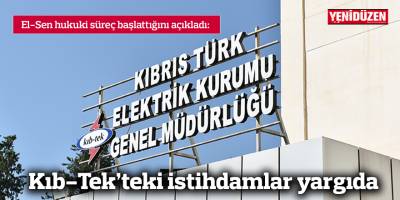 Kıb-Tek’teki istihdamlar yargıda