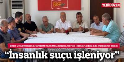 “İnsanlık suçu işleniyor”