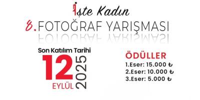 İşte Kadın Fotoğraf Yarışması için başvurular başladı