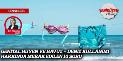 Genital Hijyen ve Havuz - Deniz Kullanımı Hakkında Merak Edilen 10 Soru