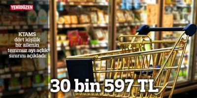 Dört kişilik bir ailenin açlık sınırı 30 bin 597 TL