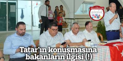 Ersin Tatar’ın konuşmasına bakanların ilgisi (!)