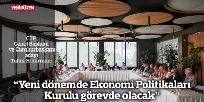 “Yeni dönemde Ekonomi Politikaları Kurulu görevde olacak”