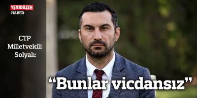 “Bunlar vicdansız”