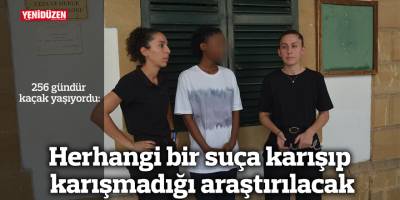 Herhangi bir suça karışıp karışmadığı araştırılacak