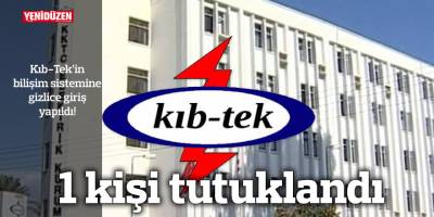 Kıb-Tek'in sistemine gizlice giriş yaptığı iddiasıyla bir kişi tutuklandı