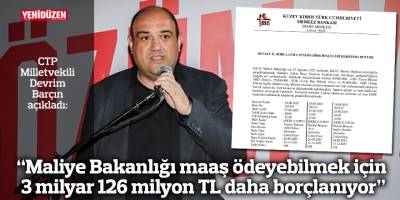 "Maliye Bakanlığı maaş ödeyebilmek için 3 milyar 126 milyon TL daha borçlanıyor"