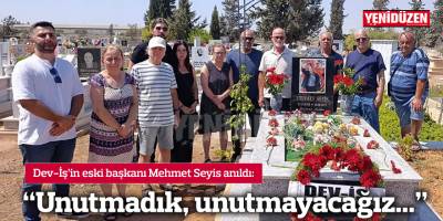 Dev-İş'in eski başkanı Mehmet Seyis anıldı