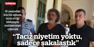 “Taciz niyetim yoktu, sadece şakalaştık”