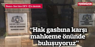 “Hak gasbına karşı mahkeme önünde buluşuyoruz”