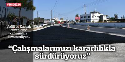 Latif: “Çalışmalarımızı kararlılıkla sürdürüyoruz”