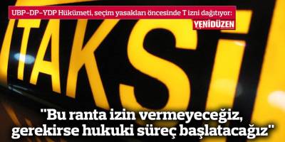 "Bu ranta izin vermeyeceğiz, gerekirse hukuki süreç başlatacağız"