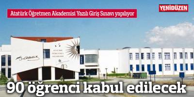 Toplam 90 öğrenci kabul edilecek