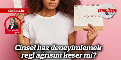 Cinsel haz deneyimlemek regl ağrısını keser mi?