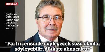 "Parti içerisinde söyleyecek sözü olanlar söyleyebilir, dikkate alınacaktır"