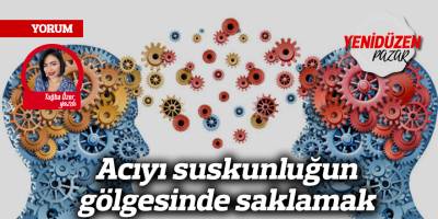 Acıyı suskunluğun gölgesinde saklamak