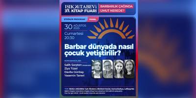 Işık Kitabevi 37. Kitap Fuarı programı “Barbarlık çağında umut nerede”