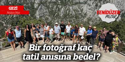 Bir fotoğraf kaç tatil anısına bedel?