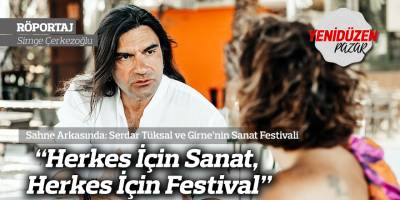 “Herkes İçin Sanat, Herkes İçin Festival”