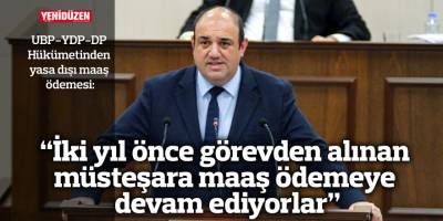 “İki yıl önce görevden alınan müsteşara maaş ödemeye devam ediyorlar”