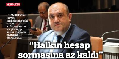 Barçın: Başbakanlık’taki seçim istihdamları işe gitmiyor, seçim çalışması yapıyor