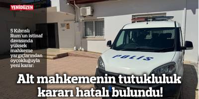 Alt mahkemenin tutukluluk kararı hatalı bulundu!