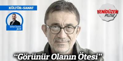 “Görünür Olanın Ötesi”