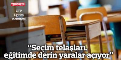 “Seçim telaşları, eğitimde derin yaralar açıyor”