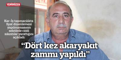 “Dört kez akaryakıt zammı yapıldı”