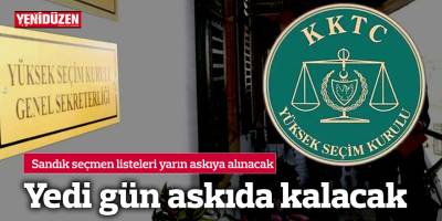 Sandık seçmen listeleri yarın askıya alınacak