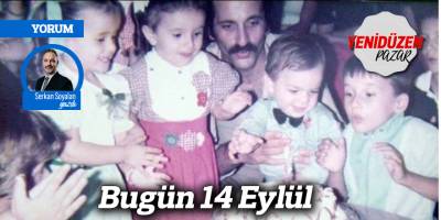 Bugün 14 Eylül