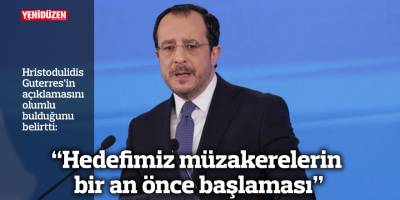 “Hedefimiz müzakerelerin bir an önce başlaması”