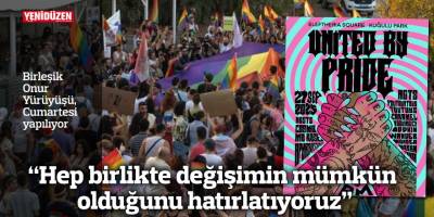 “Hep birlikte değişimin mümkün olduğunu hatırlatıyoruz”