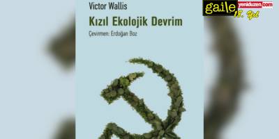 VICTOR WALLIS – KIZIL EKOLOJİK DEVRİM