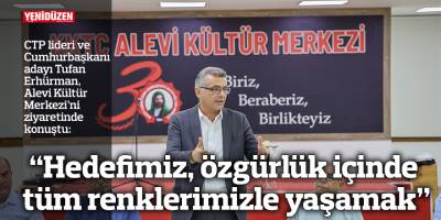 “Hedefimiz, bütün renklerimizi koruyarak özgürlük içinde yaşamak”