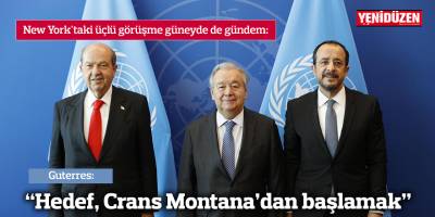 Guterres: 'Hedef, Crans Montana’dan başlamak”