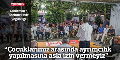 “Çocuklarımız arasında ayrımcılık  yapılmasına asla izin vermeyiz”