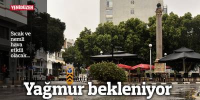 Yağmur bekleniyor