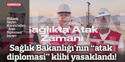 Sağlık Bakanlığı’nın “atak diplomasi” klibi yasaklandı!