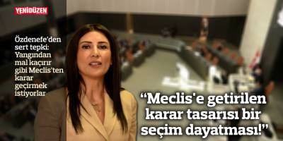 “Meclis'e getirilen karar tasarısı bir seçim dayatması!”