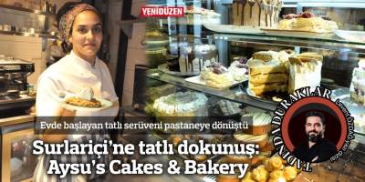 Surlariçi’ne tatlı dokunuş: Aysu’s Cakes & Bakery