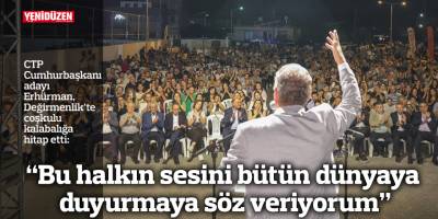 “Bu halkın sesini bütün dünyaya duyurmaya söz veriyorum”