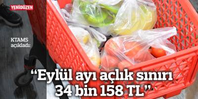 KTAMS: "Eylül ayı açlık sınırı 34 bin 158 TL"