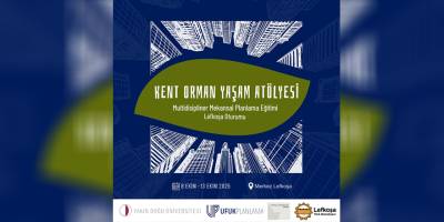 “Dirençli ve Yeşil Lefkoşa” çalıştayı düzenleniyor