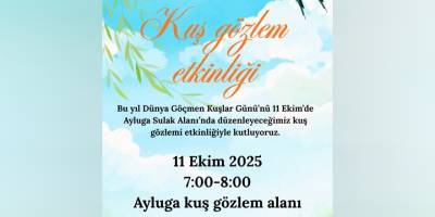 Kuş gözlem etkinliği cumartesi günü yapılacak