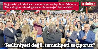 “Teslimiyeti değil, temsiliyeti seçiyoruz”