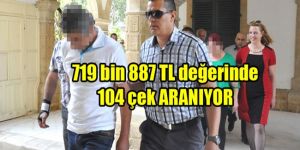 Çek sahteleleyen zanlılar TUTUKLANDI