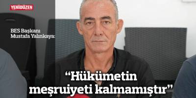 “Hükümetin meşruiyeti kalmamıştır”