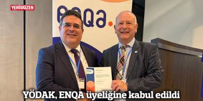 YÖDAK, ENQA üyeliğine kabul edildi
