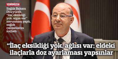 “İlaç eksikliği yok, algısı var; eldeki ilaçlarla doz ayarlaması yapsınlar, yapamayan diplomasını sorgulasın”